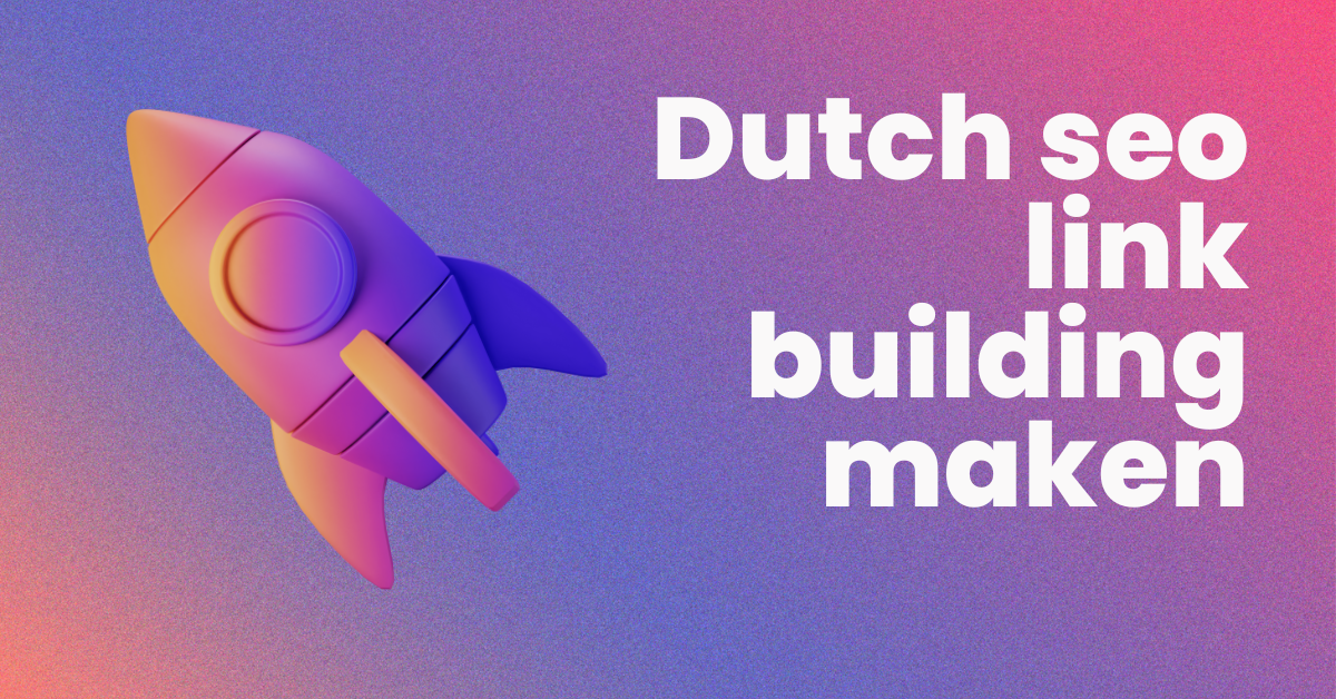 Dutch seo link building maken