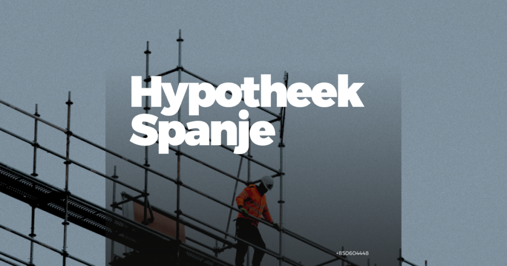Hypotheek Spanje