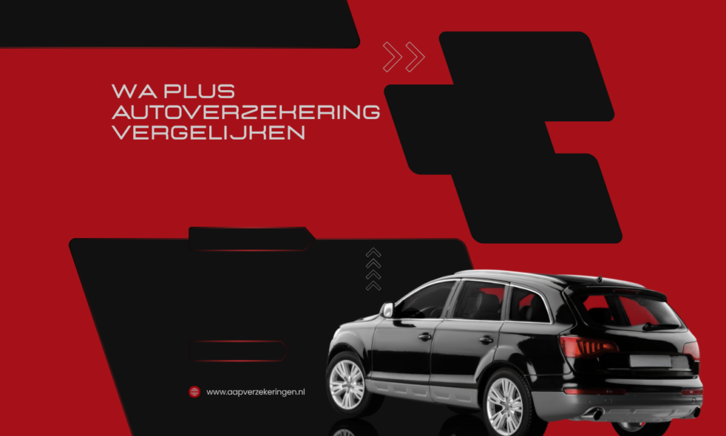 WA Plus autoverzekering vergelijken
