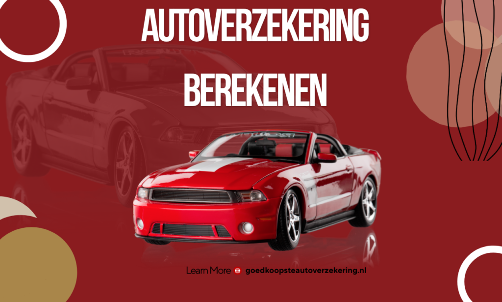 Autoverzekering Berekenen