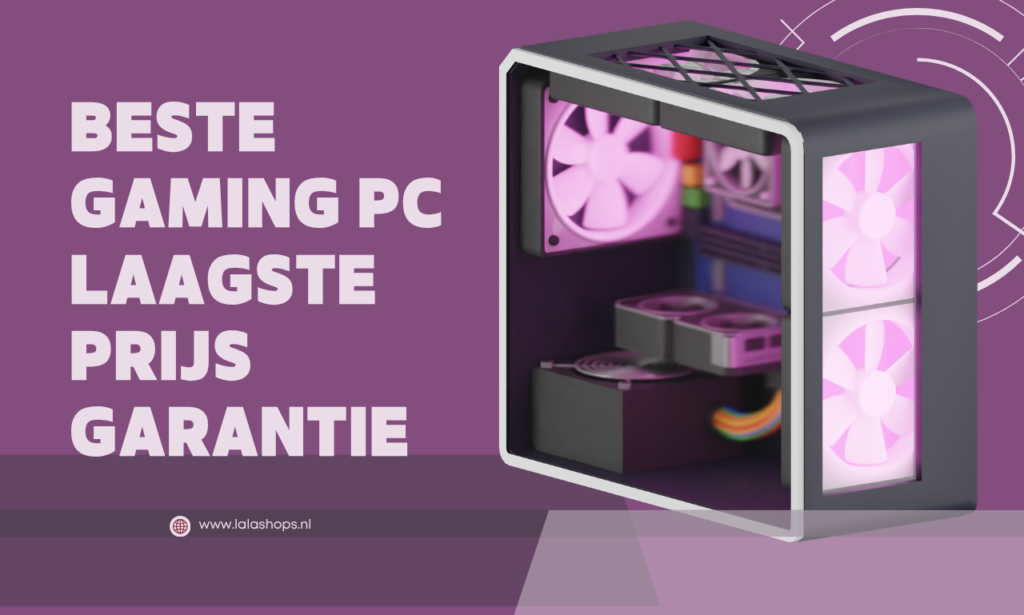 Beste Gaming PC laagste prijs garantie
