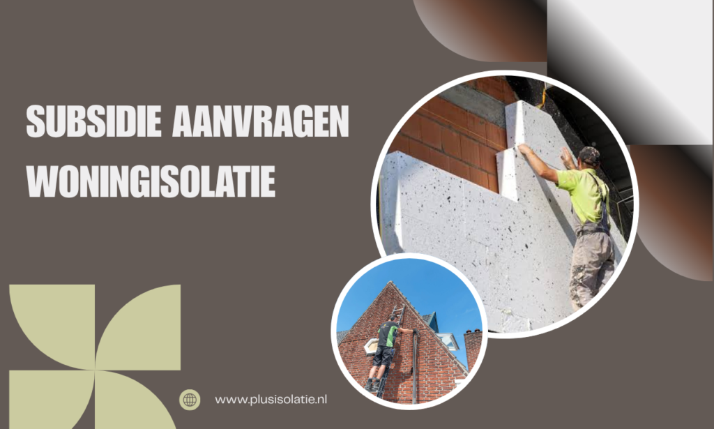 Subsidie aanvragen woningisolatie