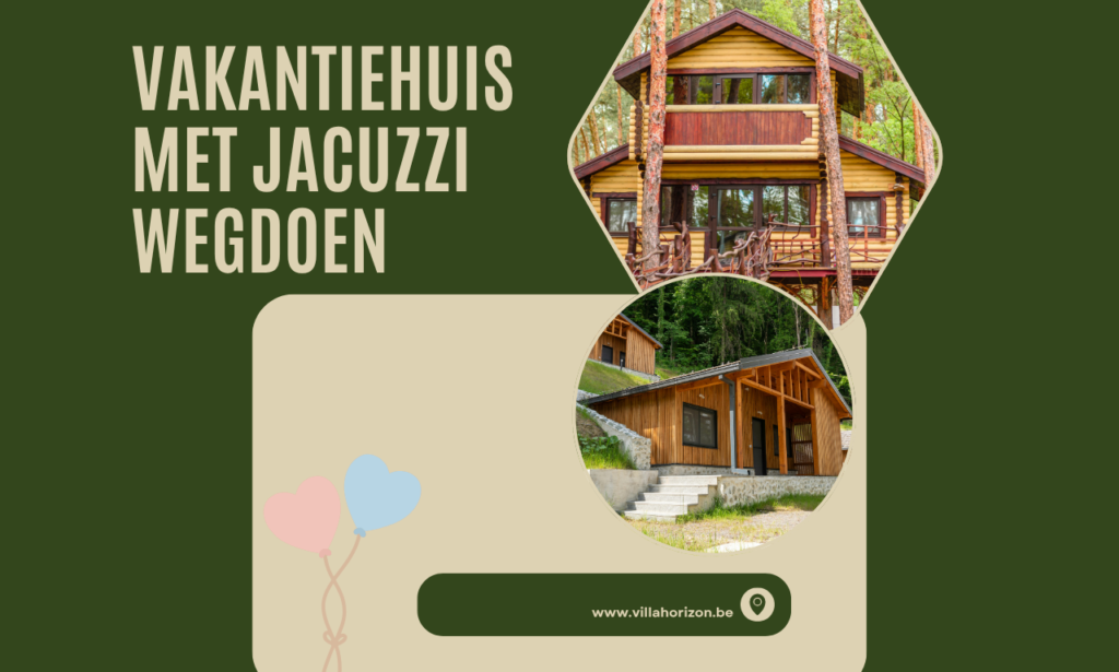 Vakantiehuis met jacuzzi wegdoen