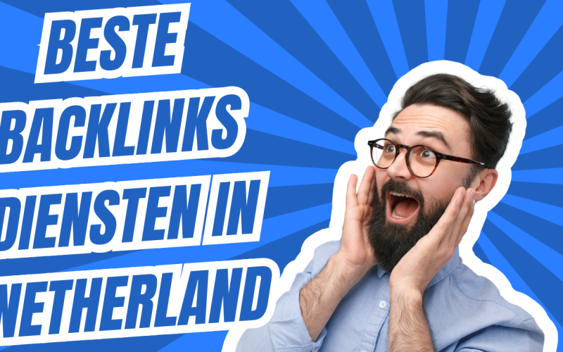 Beste backlinks diensten in Netherland