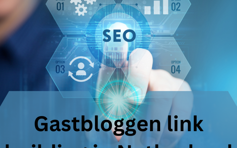 Gastbloggen link building in Netherland